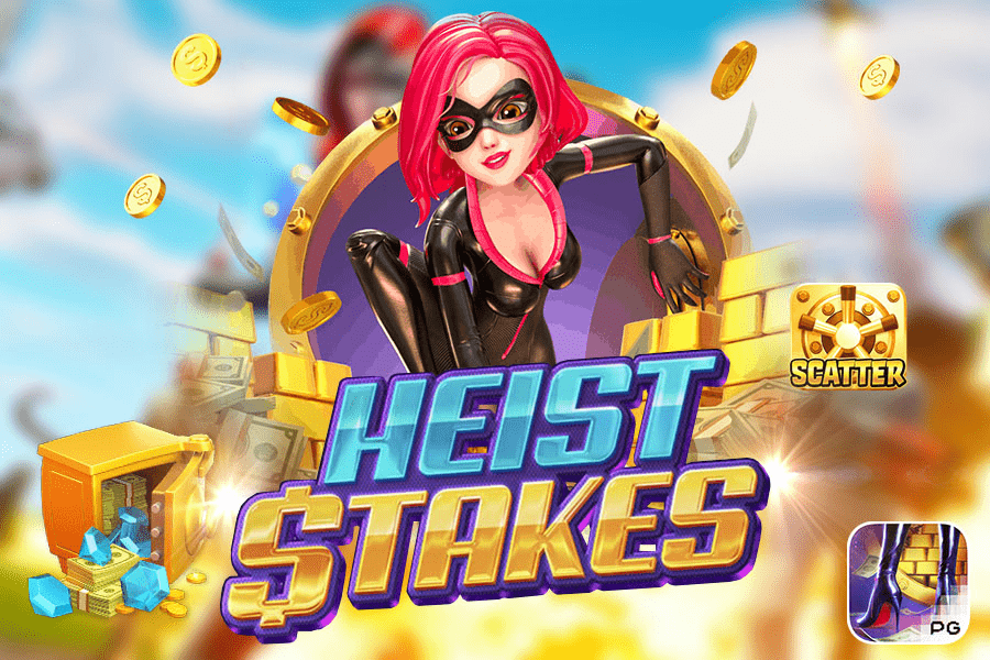 HEIST STAKES